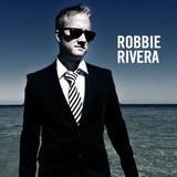 Robbie Rivera mejor letras de canciones.